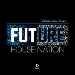 Future House Nation Vol. 22