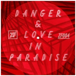 Danger & Love in Paradise