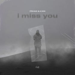 I Miss You