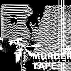Murder Tape