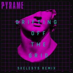 Drifting Off The Grid (Skelesys Remix)