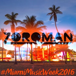 ZORQMAN #MiamiMusicWeek2016 TOP-10