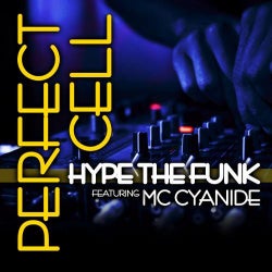 HYPE THE FUNK ft mc cyanide