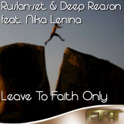 Leave To Faith Only
