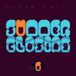 Summer Closing House Party - Vol.6