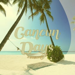Cancun Days