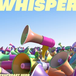Whisper