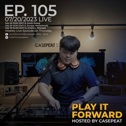 "Play It Forward" Casepeat's Picks Ep. 105
