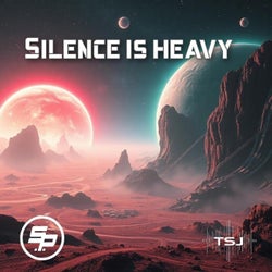 Silence is Heavy