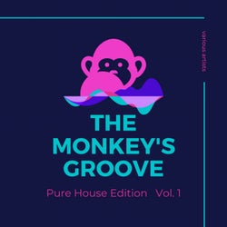 The Monkey's Groove (Pure House Edition), Vol. 1