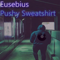 Pushy Sweatshirt