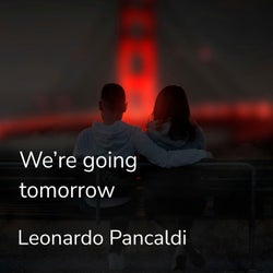 We're Going Tomorrow