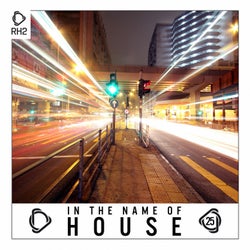 In The Name Of House Vol. 25