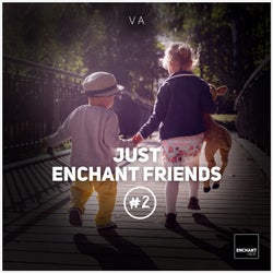 Just Enchant Friends No. 2