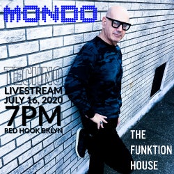 MONDO LIVE @ THE FUNKTION HOUSE JUL. 16, 2020