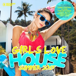 Girls Love House - Summer 2015