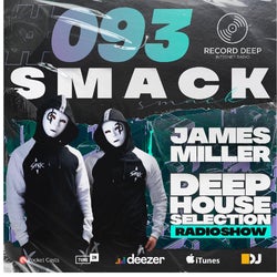 Deep House Selection #093 Guest Mix Smack