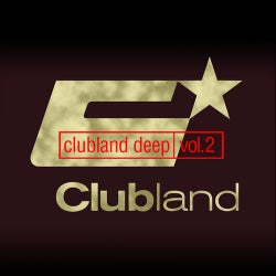 Clubland Deep, Vol. 2 (Incl. DJ Mix by Stefan Gruenwald)