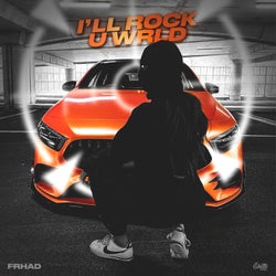 I'II rock u wrld