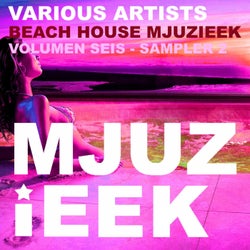 Beach House Mjuzieek, Vol. 6: Sampler 2