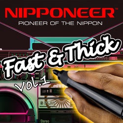 Nipponeer's Fast & Thick Chart Vol.1