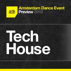 ADE Preview: Tech House