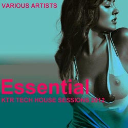 Essential K T R Tech House Sessions 2012