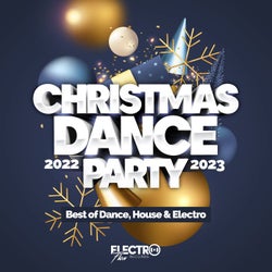 Christmas Dance Party 2022-2023 (Best of Dance, House & Electro)