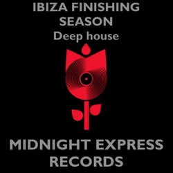 Ibiza finishing season Deep house