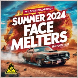 Wildfire Recordings- Summer 2024 Face Melters