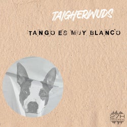 Tango Es Muy Blanco