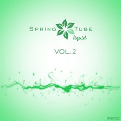 Spring Tube Liquid, Vol. 2