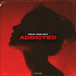 Addicted