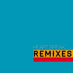 Heart Break Remixes EP