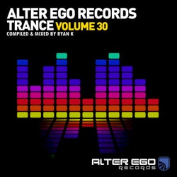 Alter Ego Trance, Vol. 30: Mixed By Ryan K