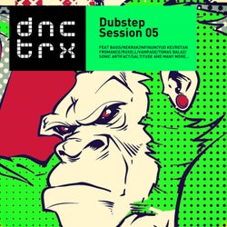 Dubstep Sessions 05