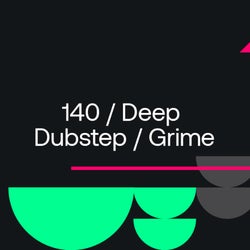 Warm Up Essentials 2024: 140 / Deep Dubstep