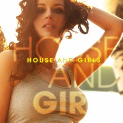 HOUSE AND GIRLS - 25 Sexy Grooves, Vol. 2