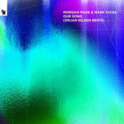Our Song - Orjan Nilsen Remix