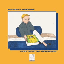 It's Not the Last Time (The Digital Mixes)