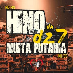 Hino da Dz7, Muita Putaria