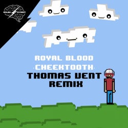 Cheektooth (Thomas Vent Remix)