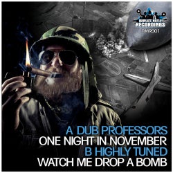 One Night In November / Watch Me Drop A Bomb