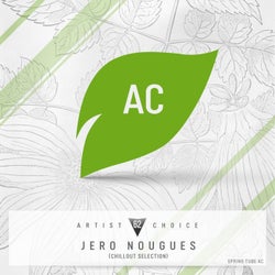 Artist Choice 062: Jero Nougues (Chillout Selection)