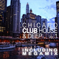 Chicago Club House & Deep, Vol. 1