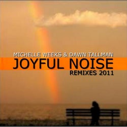 Joyful Noise (Remixes 2011)