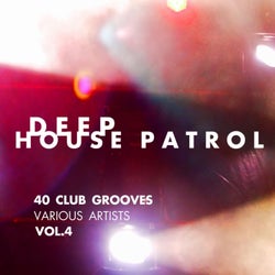 Deep-House Patrol (40 Club Grooves), Vol. 4