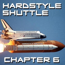 Hardstyle Shuttle, Chapter 6