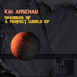 Shadows Of A Perfect World EP
