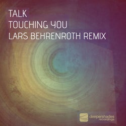 Touching You (Lars Behrenroth Remix)